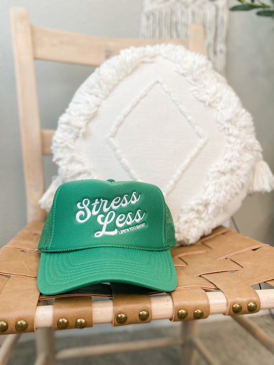 Stress Less Trucker Hat